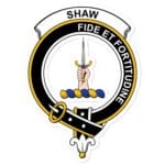 Shaw (of Tordarroch) Clan Crest Vinyl Sticker